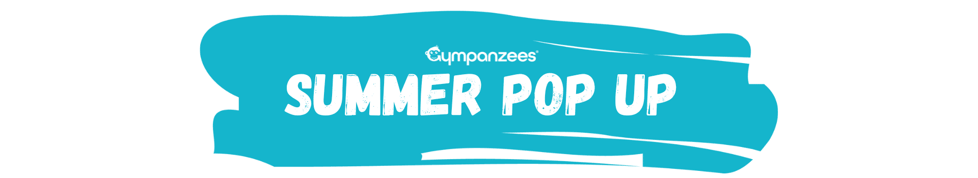 Gympanzees Summer Pop Up